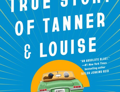 Book Review: The Mostly True Story of Tanner and Louise